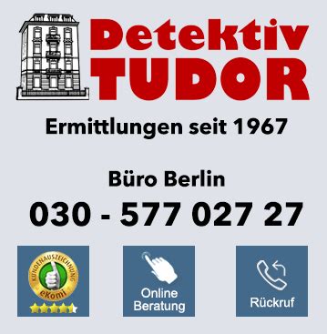 Tudor Detektei Berlin seit 1967 / Detektei TUDOR